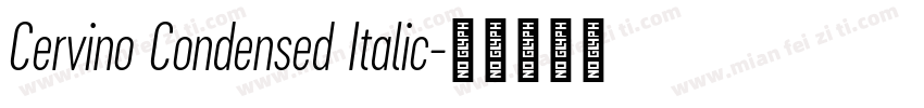 Cervino Condensed Italic字体转换